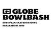 Globe BowlBash 2006