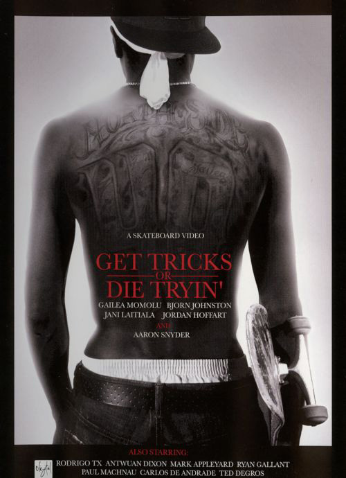get_tricks_or_die_tryin.jpg get_tricks_or_die_tryin.jpg